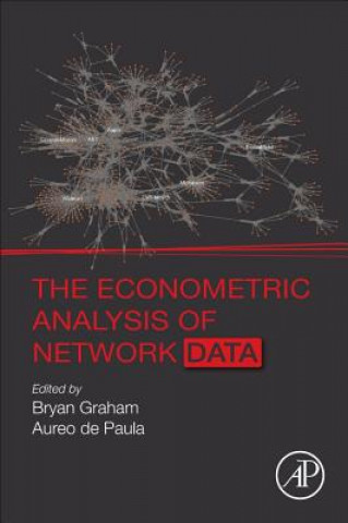 Kniha Econometric Analysis of Network Data Bryan Graham