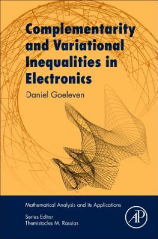 Knjiga Complementarity and Variational Inequalities in Electronics Daniel Goeleven