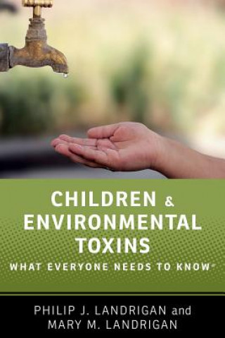 Carte Children and Environmental Toxins Philip J Landrigan