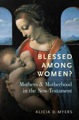 Livre Blessed Among Women? Alicia Myers