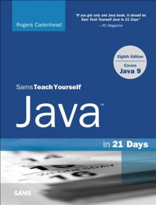 Kniha Sams Teach Yourself Java in 21 Days (Covers Java 11/12) Rogers Cadenhead