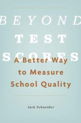 Libro Beyond Test Scores Jack Schneider