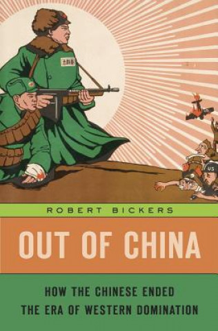 Kniha Out of China Robert Bickers