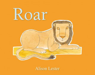 Buch Roar (Talk to the Animals) board book Alison Lester