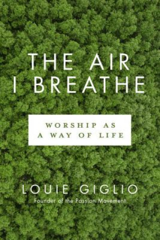 Kniha Worship as a Way of Life Louie Giglio