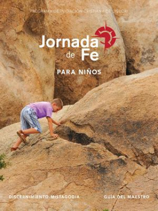 Knjiga Jornada de Fe Para Ni?os, Discernimiento Y Mistagogia, Guía del Maestro Redemptorist Pastoral Publication