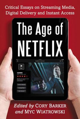 Kniha Age of Netflix Myc Wiatrowski