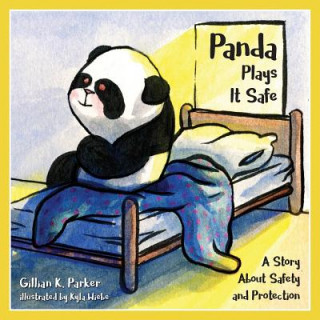 Książka Panda Plays it Safe Gillian K. Parker