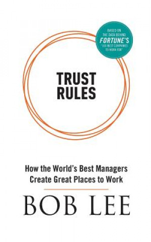 Książka Trust Rules Bob Lee