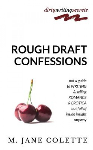 Kniha Rough Draft Confessions M. Jane Colette
