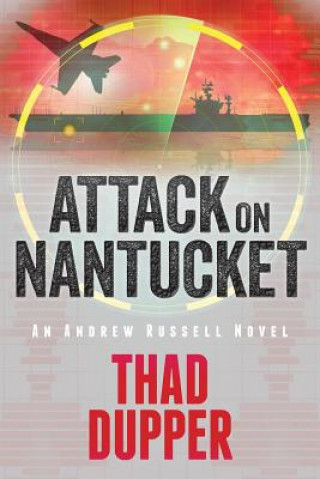 Książka Attack on Nantucket Thad Dupper