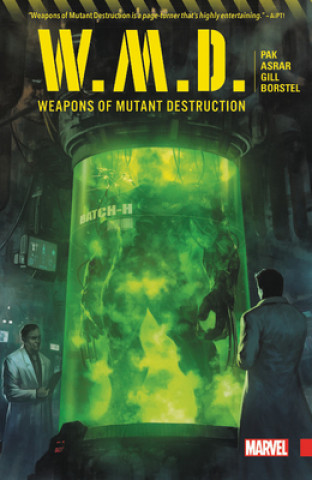 Buch Weapons Of Mutant Destruction Greg Pak