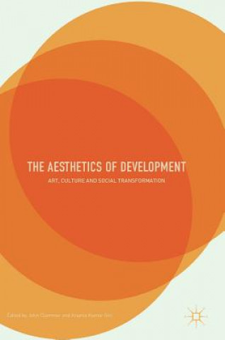 Kniha Aesthetics of Development John Clammer