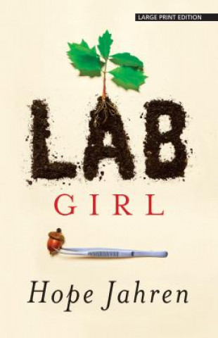 Kniha Lab Girl Hope Jahren