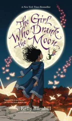 Kniha The Girl Who Drank the Moon Kelly Barnhill