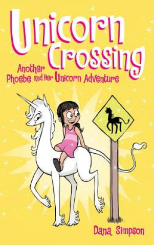 Книга Unicorn Crossing Dana Simpson