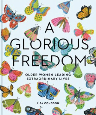 Knjiga Glorious Freedom Lisa Congdon
