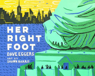 Kniha Her Right Foot Dave Eggers