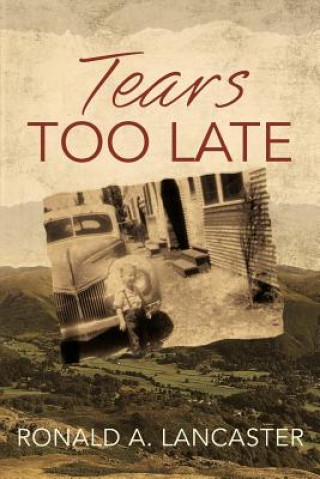 Carte Tears too Late Ronald a. Lancaster