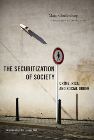 Książka Securitization of Society Marc Schuilenburg