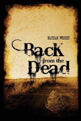 Libro BACK FROM THE DEAD Nathan Wright