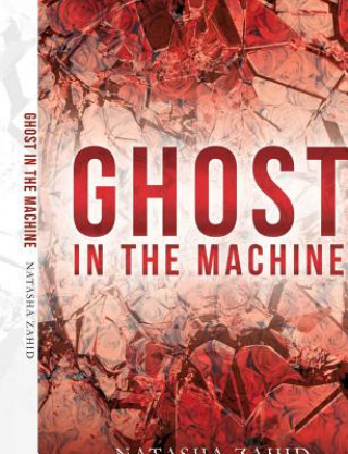 Книга Ghost in the Machine Natasha Zahid