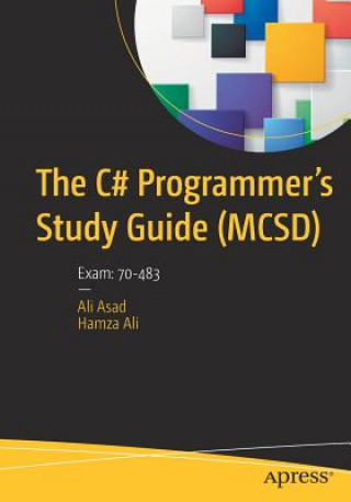 Kniha C# Programmer's Study Guide (MCSD) Ali Asad