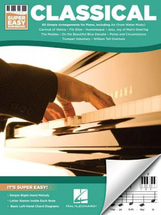 Carte Classical - Super Easy Songbook Hal Leonard Corp