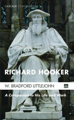 Livre Richard Hooker W. Bradford Littlejohn