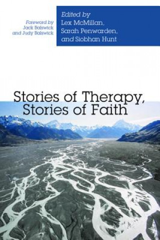 Kniha Stories of Therapy, Stories of Faith Siobhan Hunt