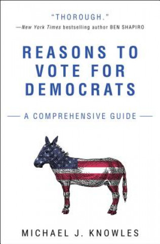 Książka REASONS TO VOTE FOR DEMOCRATS Michael J. Knowles