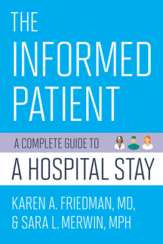 Knjiga Informed Patient Karen A. Friedman