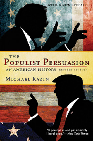 Knjiga Populist Persuasion Michael Kazin