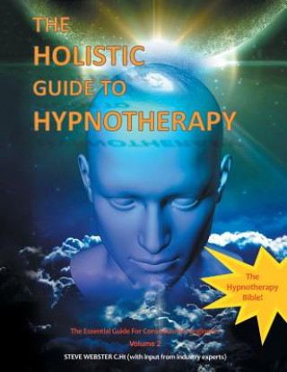 Boek Holistic Guide to Hypnotherapy Steve Webster C Ht
