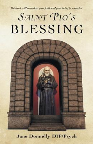 Knjiga Saint Pio's Blessing Jane Donnelly Dip Psych