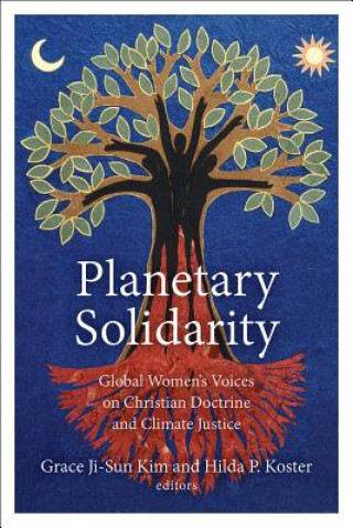 Könyv Planetary Solidarity Grace Ji-Sun Kim
