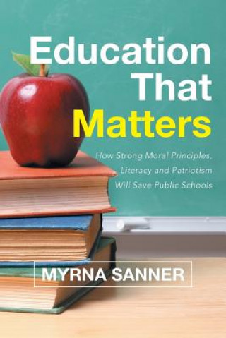 Kniha Education That Matters Myrna J. Sanner