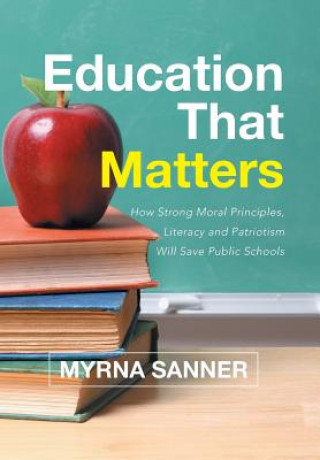 Carte Education That Matters Myrna J. Sanner