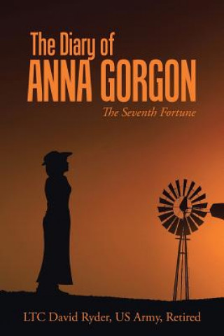 Kniha Diary of Anna Gorgon Us Army Retired Ryder