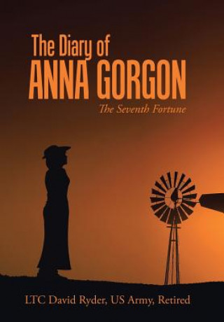 Könyv Diary of Anna Gorgon Us Army Retired Ryder
