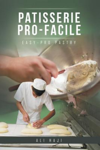 Könyv Patisserie Pro-Facile Ali Haji
