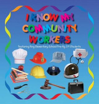 Book I KNOW MY COMMUNITY WORKERS FE Lolo Smith