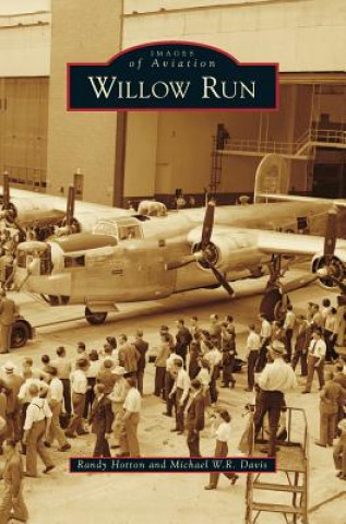 Kniha WILLOW RUN Randy Hotton