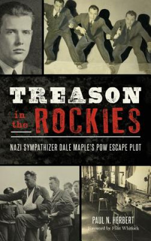 Carte TREASON IN THE ROCKIES Paul N. Herbert