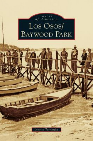 Книга LOS OSOS/BAYWOOD PARK Lynette Tornatzky