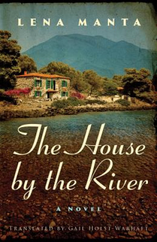 Kniha House by the River Lena Manta