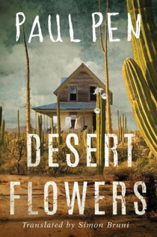 Kniha Desert Flowers Paul Pen