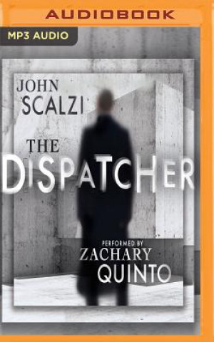 Audio The Dispatcher John Scalzi