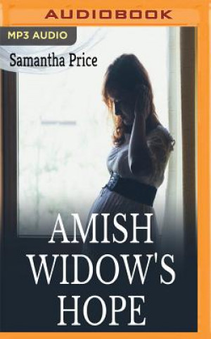 Audio AMISH WIDOWS HOPE            M Samantha Price