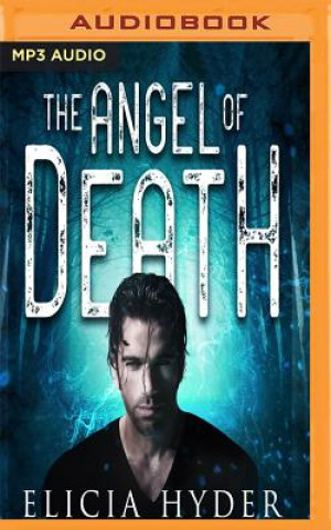 Audio The Angel of Death Elicia Hyder